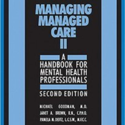 Managing Managed Care Handbook for Mental Health