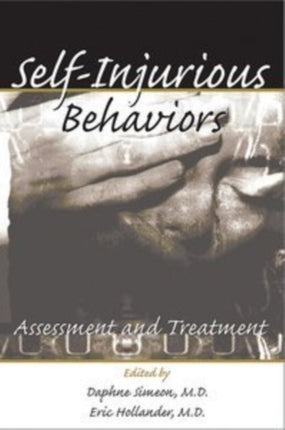 SelfInjurious Behaviors  Assessment and Treatment