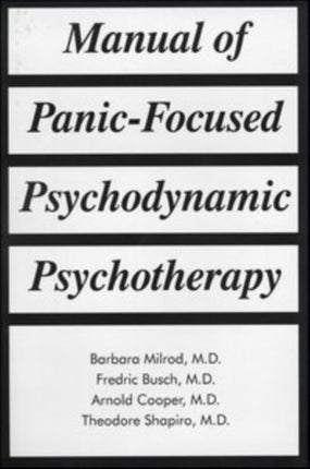 Manual of PanicFocused Psychodynamic Psychotherapy