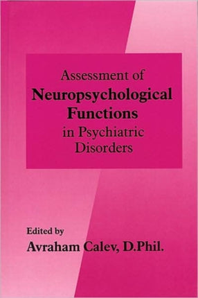 Assessment of Neuropsychological Functions in