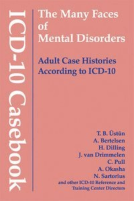 ICD10 Casebook  The Many Faces of Mental