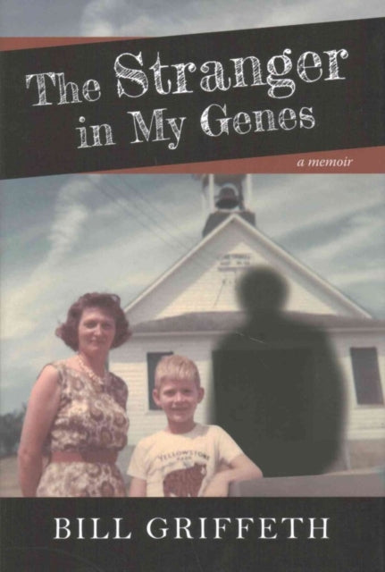 The Stranger in My Genes: A Memoir