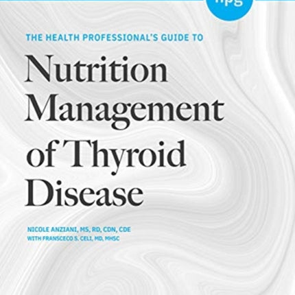 The Health Professionals Guide to Nutrition