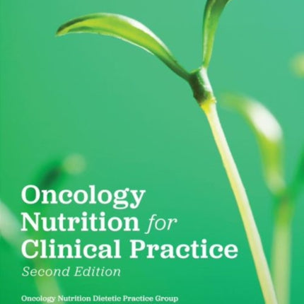 Oncology Nutrition for Clinical Practice