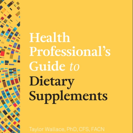 Health Professionals Guide to Dietary Supplements