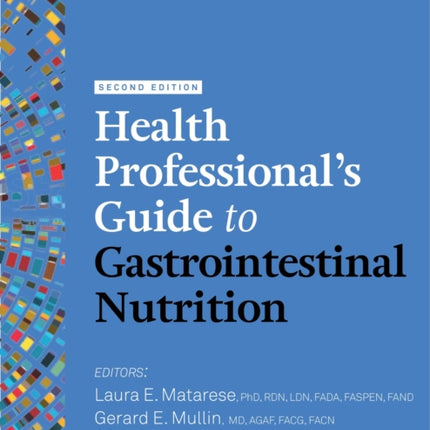 Health Professionals Guide to Gastrointestinal Nutrition