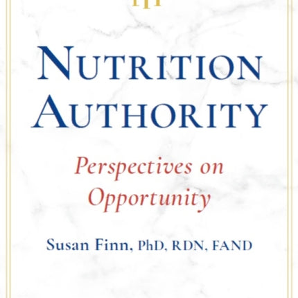 Nutrition Authority  Perspectives on Opportunity