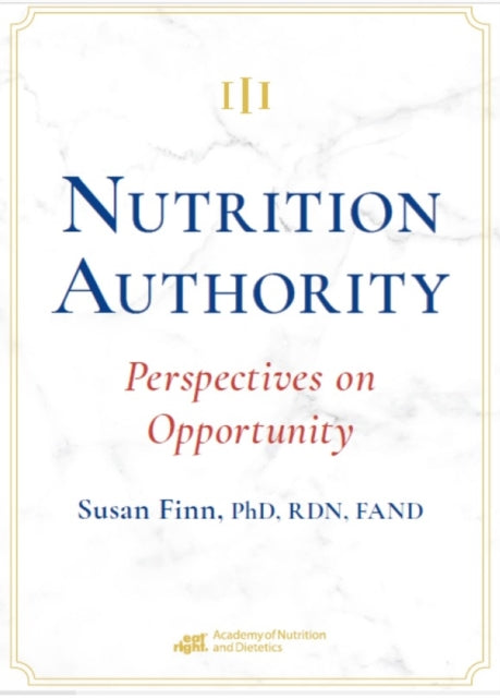 Nutrition Authority  Perspectives on Opportunity