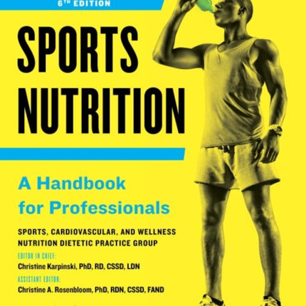 Sports Nutrition: A Handbook for Professionals