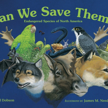 Can We Save Them?: Endangered Species of North America