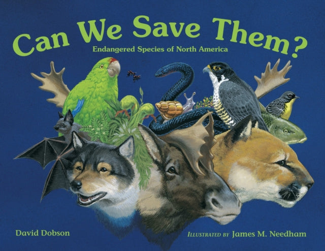 Can We Save Them?: Endangered Species of North America