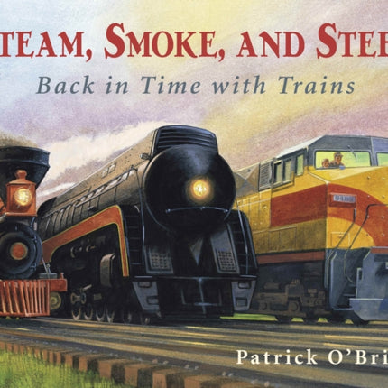 Steam, Smoke, and Steel: Back in Time with Trains