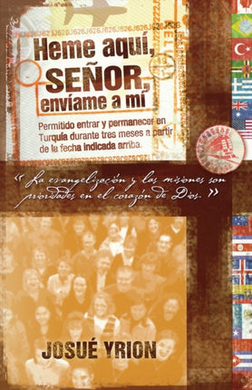 Heme aquí Señor envíame a mí