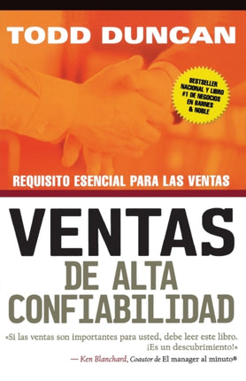 Ventas de Alta Confiabilidad Requisito Esencial Para Las Ventas