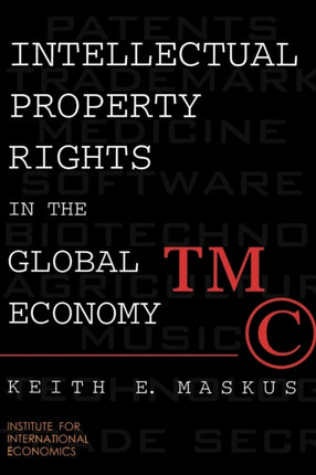 Intellectual Property Rights in the Global