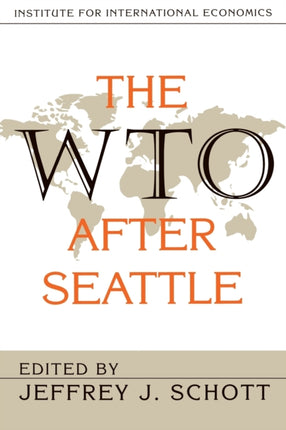 The WTO After Seattle