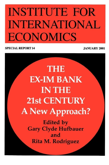 The Ex–Im Bank in the 21st Century – A New Approach?