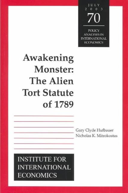 Awakening Monster – The Alien Tort Statute of 1789