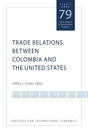 Trade Relations Between Colombia and the United States