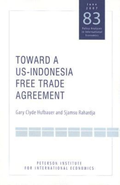 Toward a US–Indonesia Free Trade Agreement