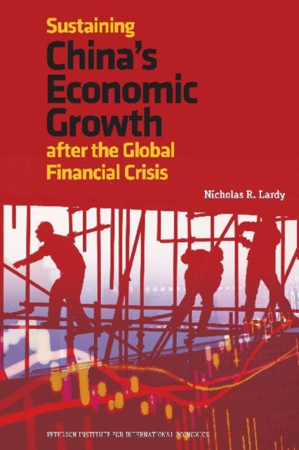 Sustaining China`s Economic Growth – After the Global Financial Crisis