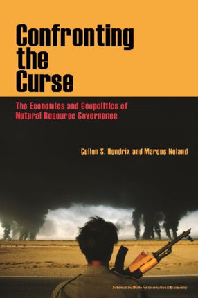 Confronting the Curse  The Economics and
