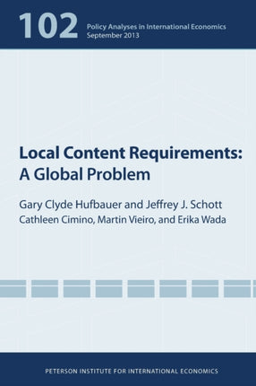 Local Content Requirements  A Global Problem