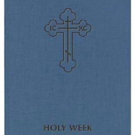 Holy Week  vol. III ^hardcover]