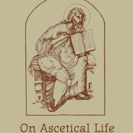 On Ascetical Life