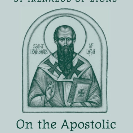 On the Apostolic Preaching: 17