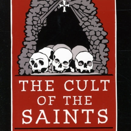 The Cult of the Saints