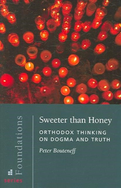 Sweeter than Honey:  Orthodox Think