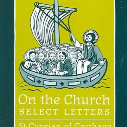 On the Church – Select Letters