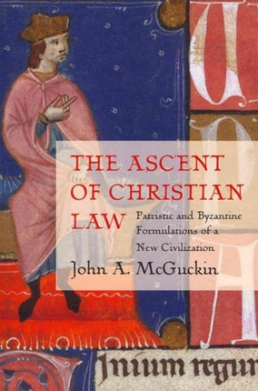 The Ascent of Christian Law:Patrist