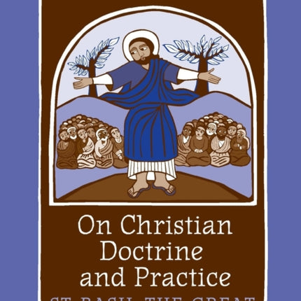 On Christian Doctrine and Practice