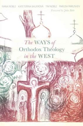 Ways of Orthodox Theology West