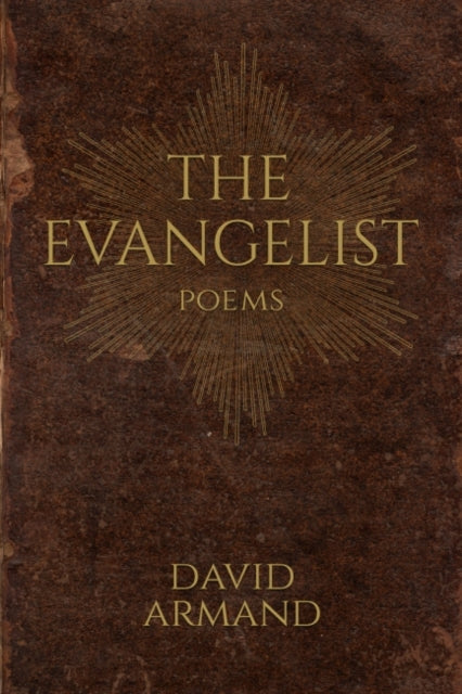 The Evangelist: Poems