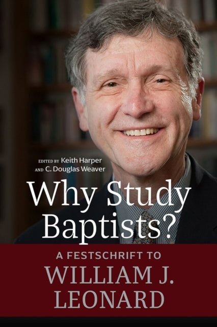 Why Study Baptists