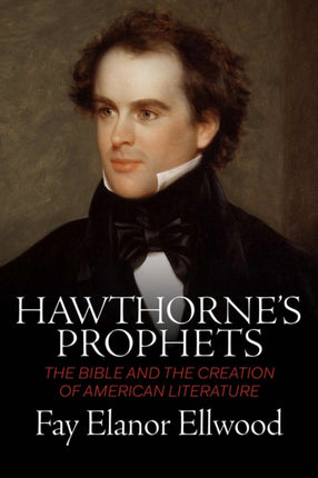 Hawthornes Prophets