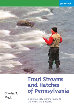Trout Streams  Hatches of Pennsylvania  A