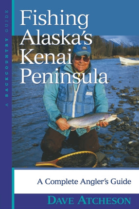 Fishing Alaskas Kenai Peninsula