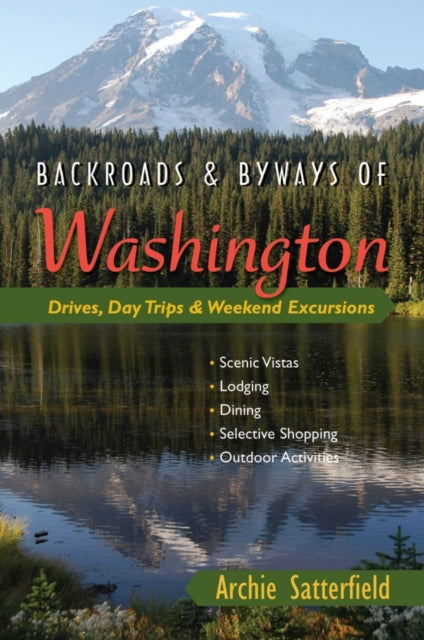 Backroads  Byways of Washington Drives Day Trips