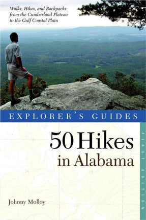 Explorers Guide 50 Hikes in Alabama