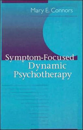 Symptom-Focused Dynamic Psychotherapy