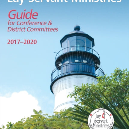 Lay Servant Ministries Guide for Conference