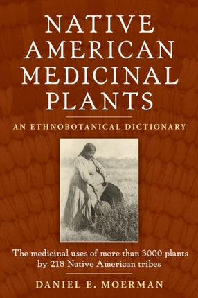 Native American Medicinal Plants An