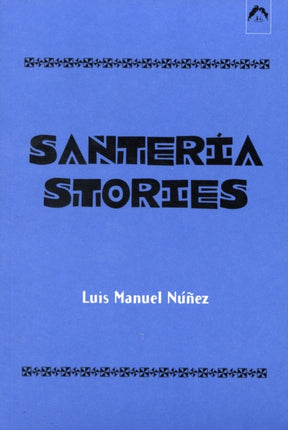 Santeria Stories
