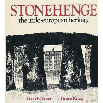 Stonehenge: The Indo-European Heritage