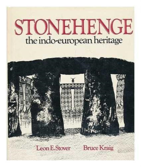 Stonehenge: The Indo-European Heritage