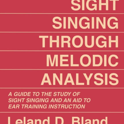 Sight Singing Through Melodic Analysis